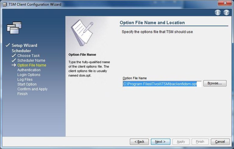 Windows TSM-Client Konfiguration - Scheduler Option File Name Windows TSM-Client Konfiguration - Scheduler Option File Name